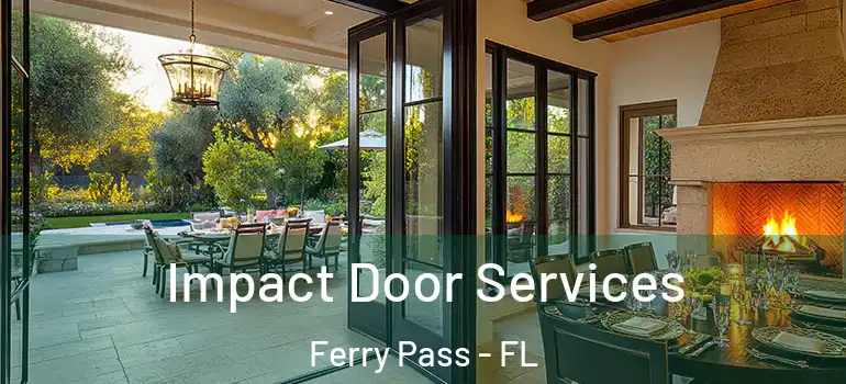 Impact Door Services Ferry Pass - FL