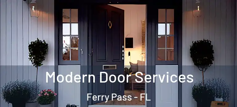  Modern Door Services Ferry Pass - FL